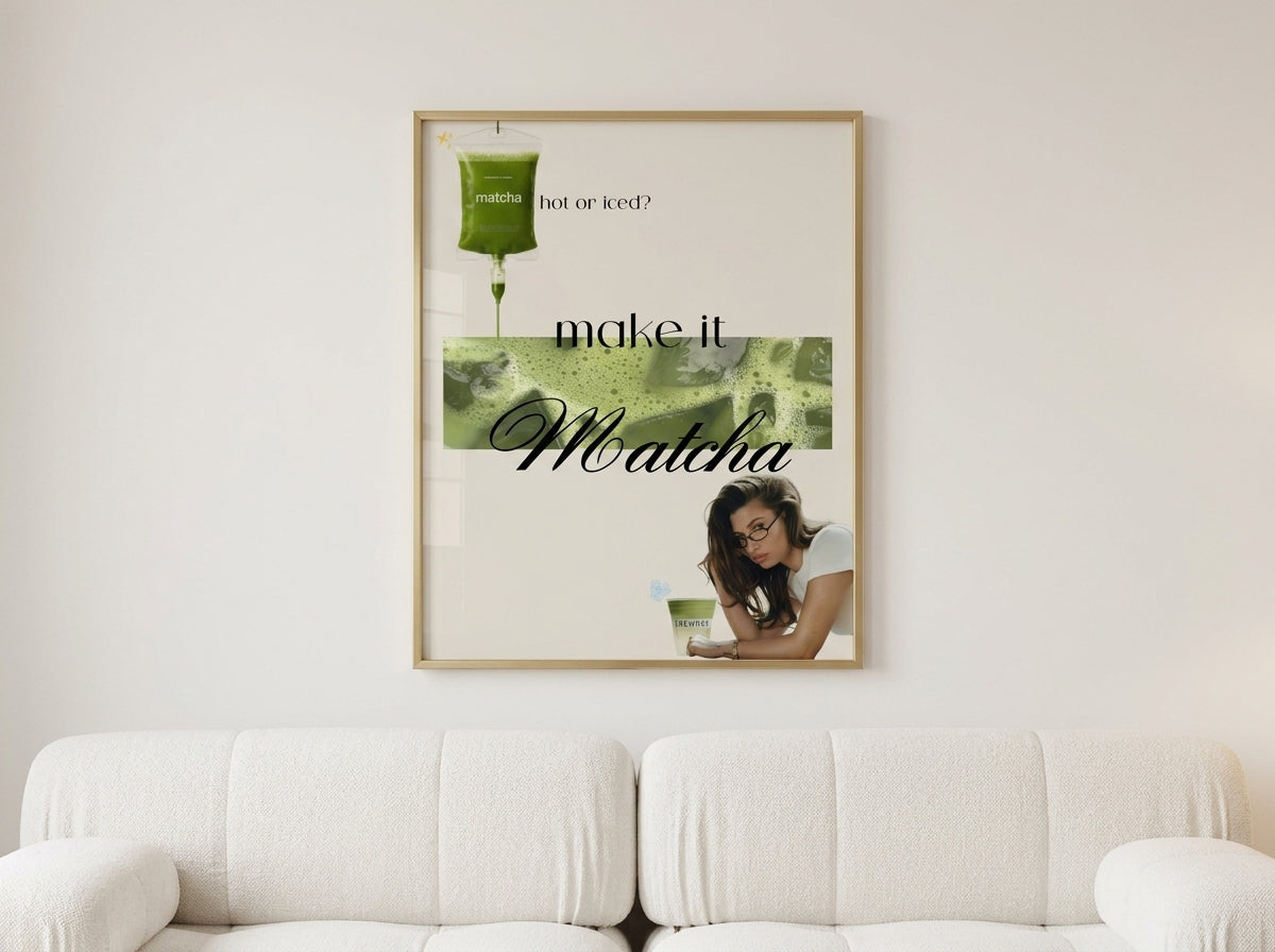 Make It Matcha Poster:Clean,Aesthetic,Wellness